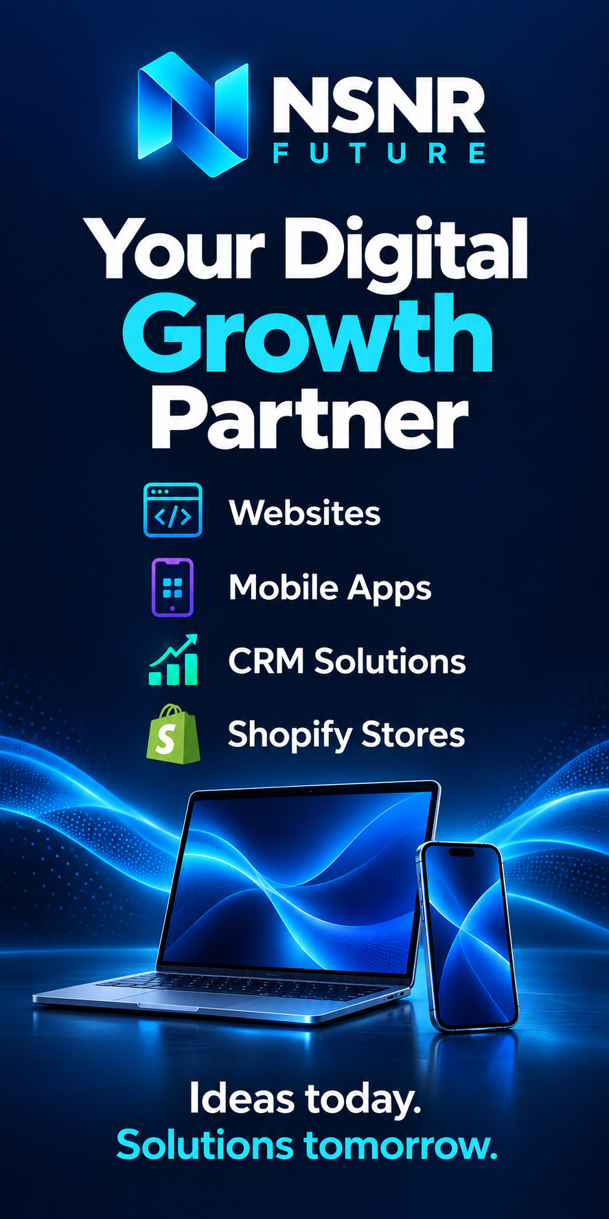 NSNR Future - Your Digital Growth Partner. Website Development, App Development, CRM Solutions and Shopify Development.
